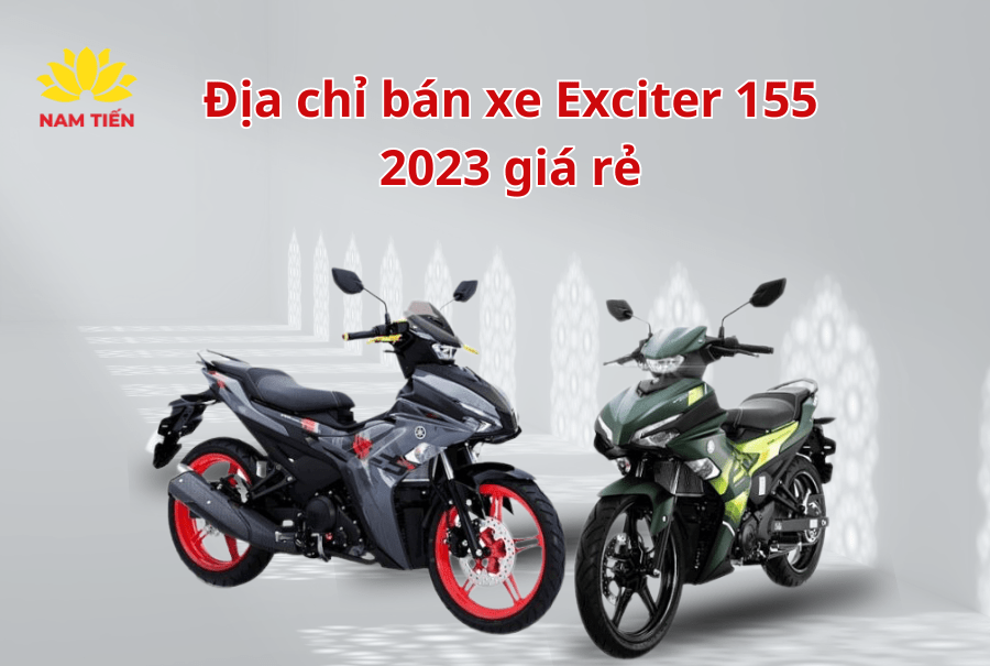 dia-chi-ban-xe-exciter-155-2023-gia-re