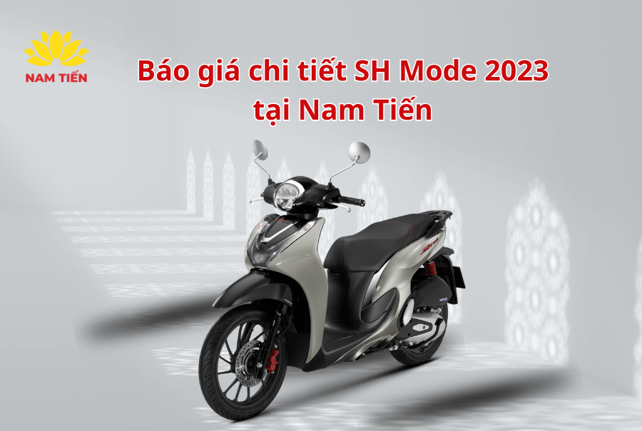 bao-gia-chi-tiet-sh-mode-2023-tai-nam-tien