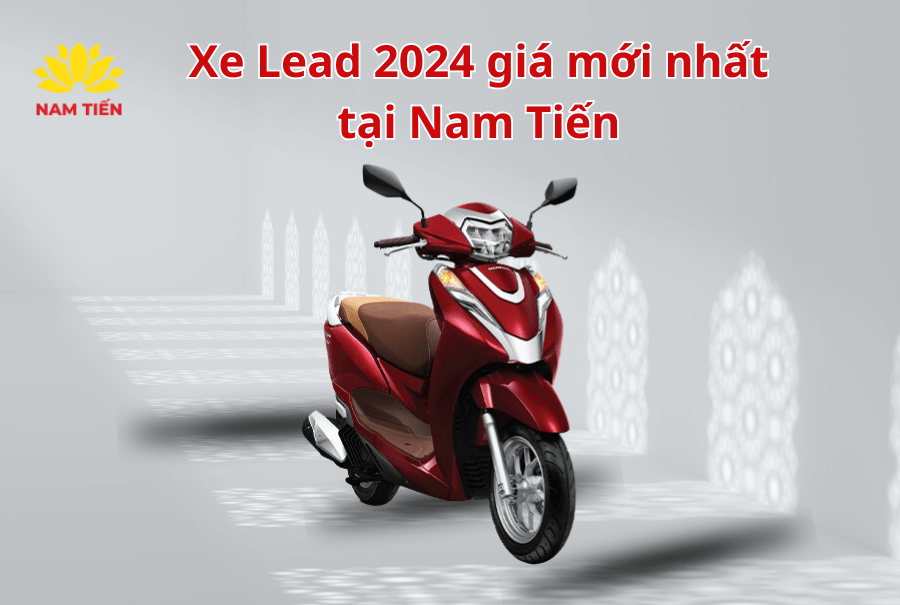 xe-lead-2024-gia-moi-nhat-tai-nam-tien