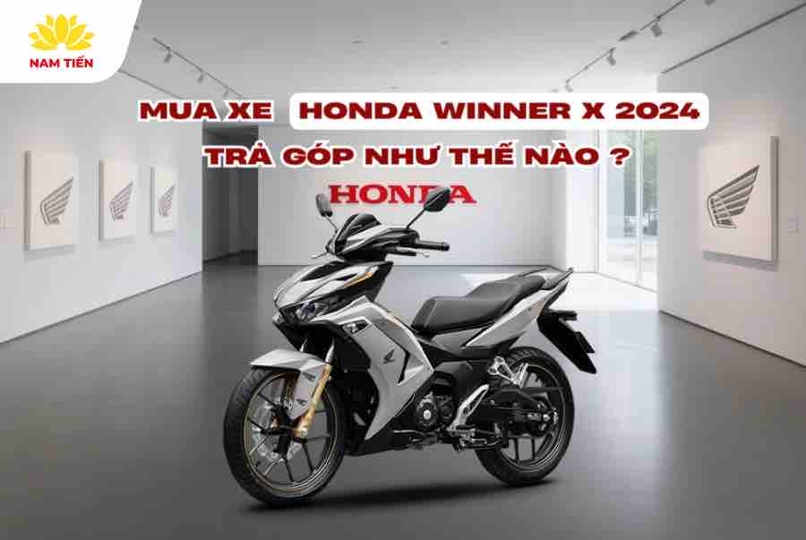 mua-xe-winner-x-tra-gop