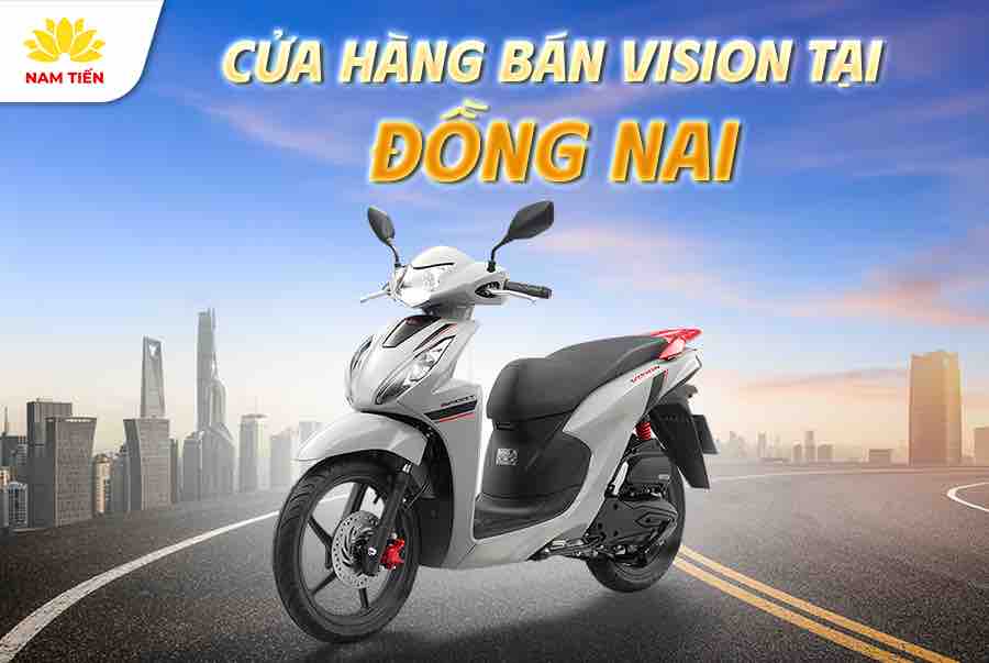 cua-hang-ban-xe-vision-dong-nai