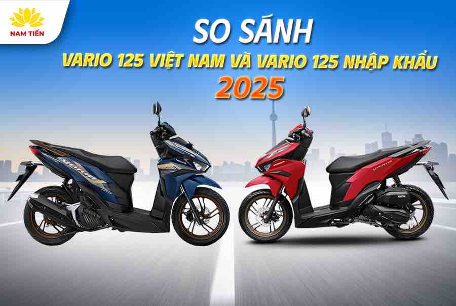 so-sanh-vario-125-viet-nam-va-nhap-khau