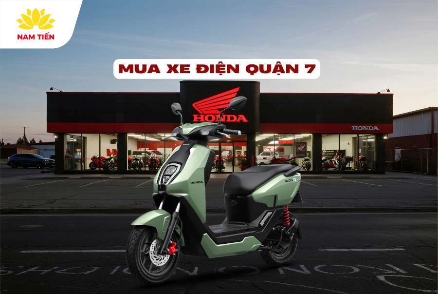 Mua Xe Điện Quận 7 – Địa Chỉ Uy Tín, Giá Tốt Nhất 2025
