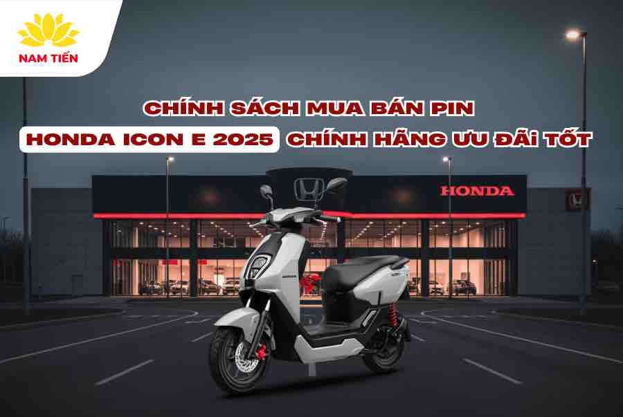 chinh-sach-mua-ban-pin-honda-icon-e