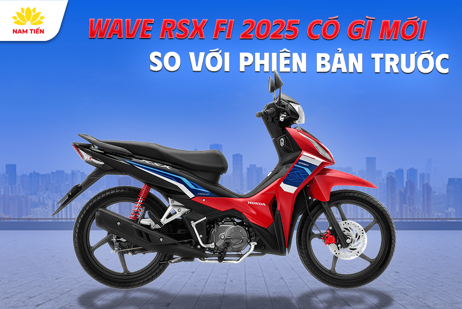 Wave RSX FI 2025 có gì mới so với phiên bản trước