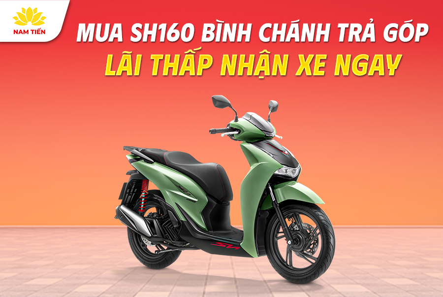 Mua SH160 Bình Chánh Trả Góp Lãi Thấp Nhận Xe Ngay