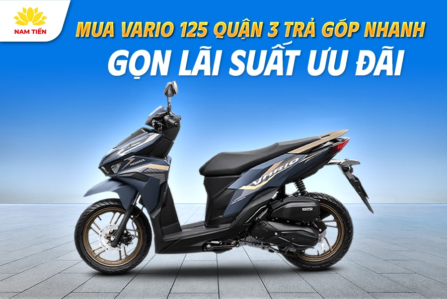 mua-vario-125-quan-3-tra-gop-nhanh-gon-lai-suat-uu-dai