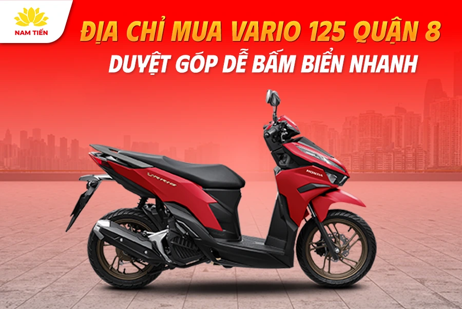 mua-vario-125-quan-8-tra-gop-bam-bien