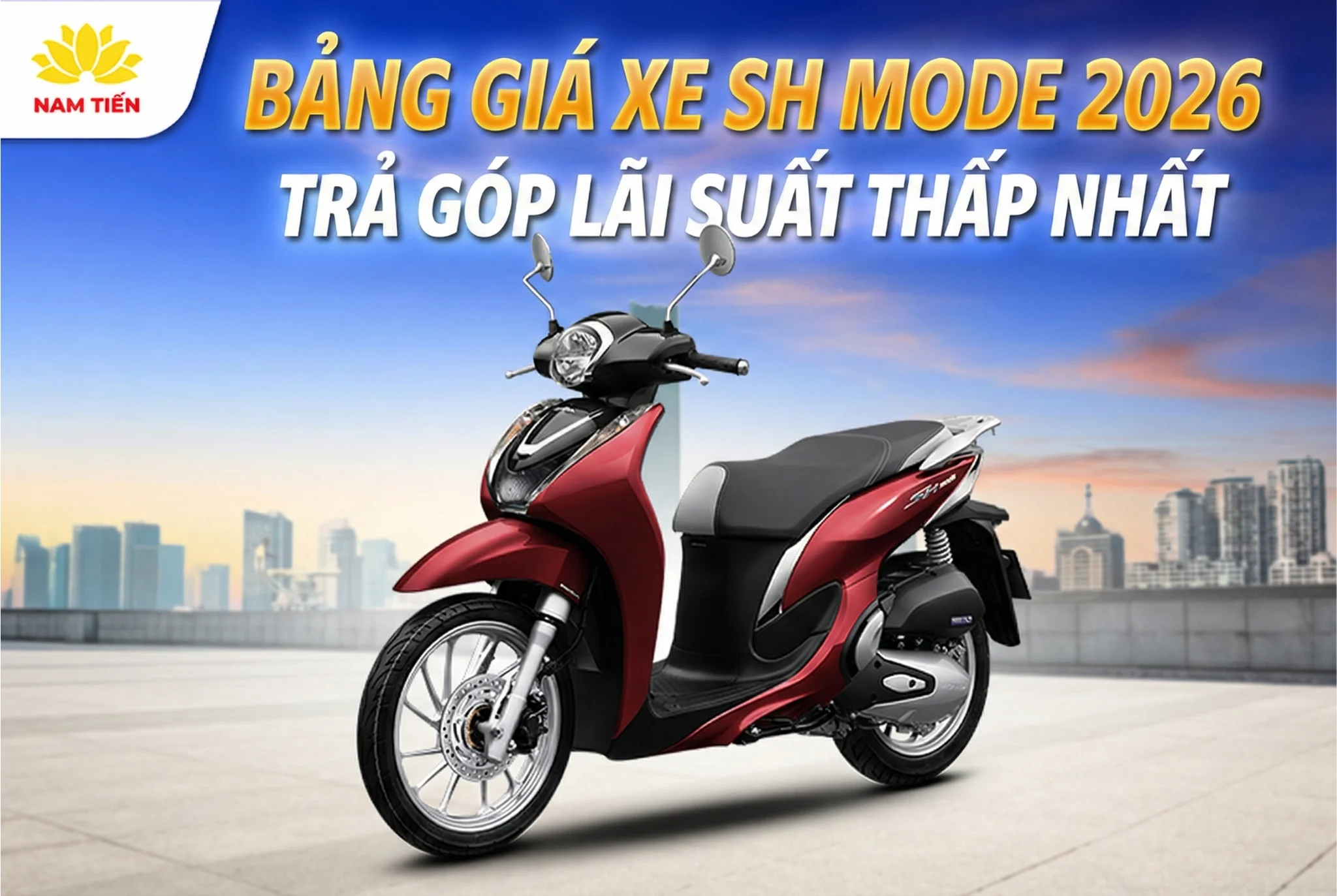 BANG-GIA-XE-SH-MODE-2026-TRA-GOP-LAI-SUAT-THAP-NHAT