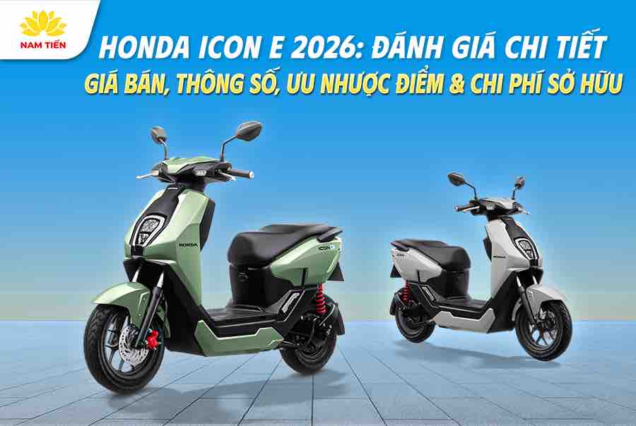 Honda ICON E 2026: Đánh Giá Chi Tiết, Giá Bán, Thông Số, Ưu Nhược Điểm & Chi Phí Sở Hữu