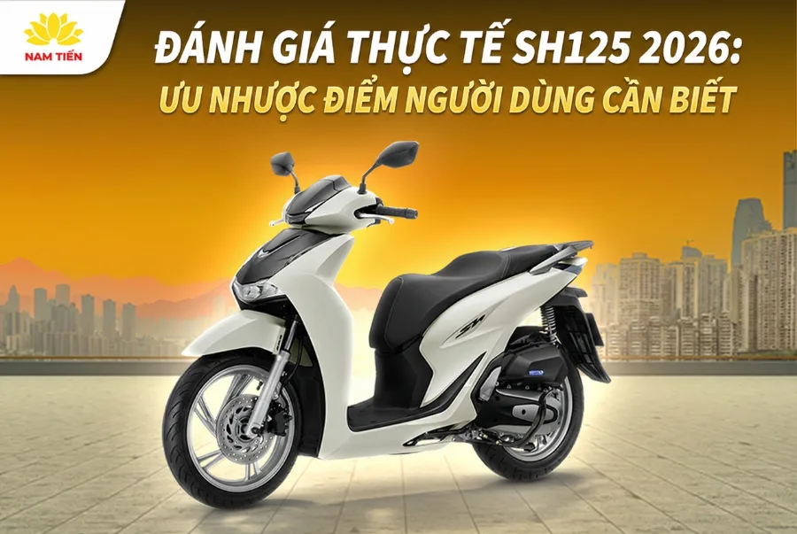 danh-gia-thuc-te-sh-125-2026-uu-nhuoc-diem-nguoi-dung-can-biet