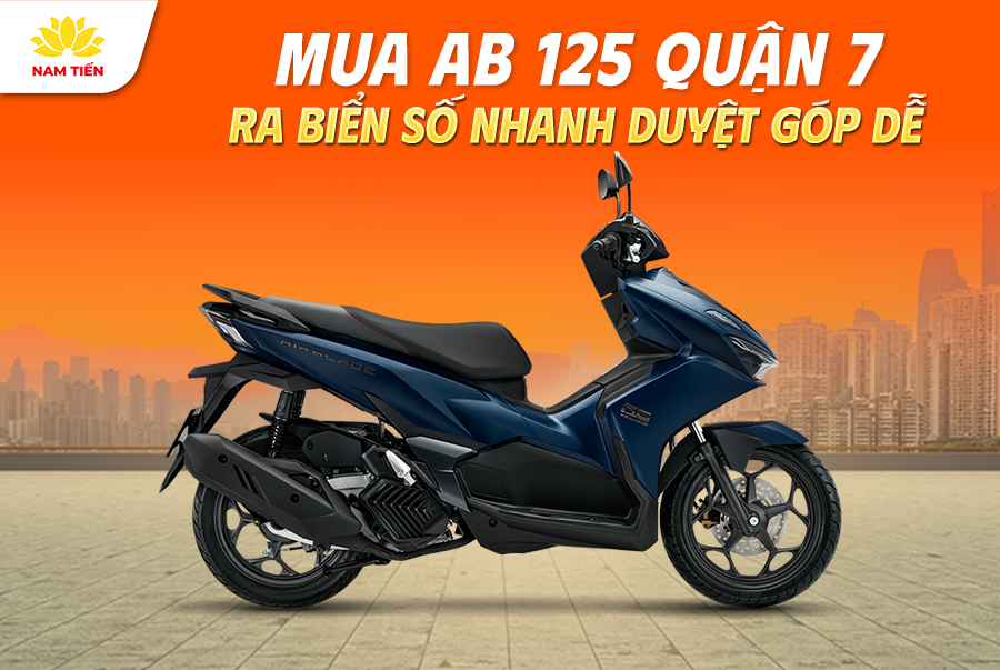 Mua AB 125 Quận 7 Ra Biển Số Nhanh Duyệt Góp Dễ