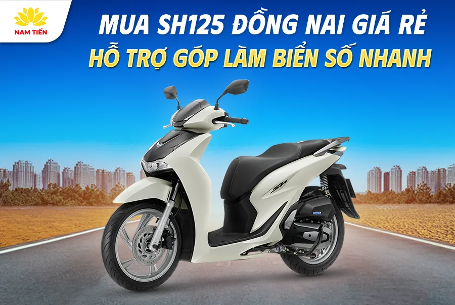 mua-sh-125-dong-nai-gia-re-ho-tro-tra-gop-lam-bien-so-nhanh