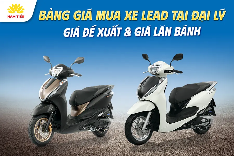 Bảng Giá Mua Xe Lead Mới Nhất 2026: Giá Đại Lý & Lăn Bánh Chi Tiết
