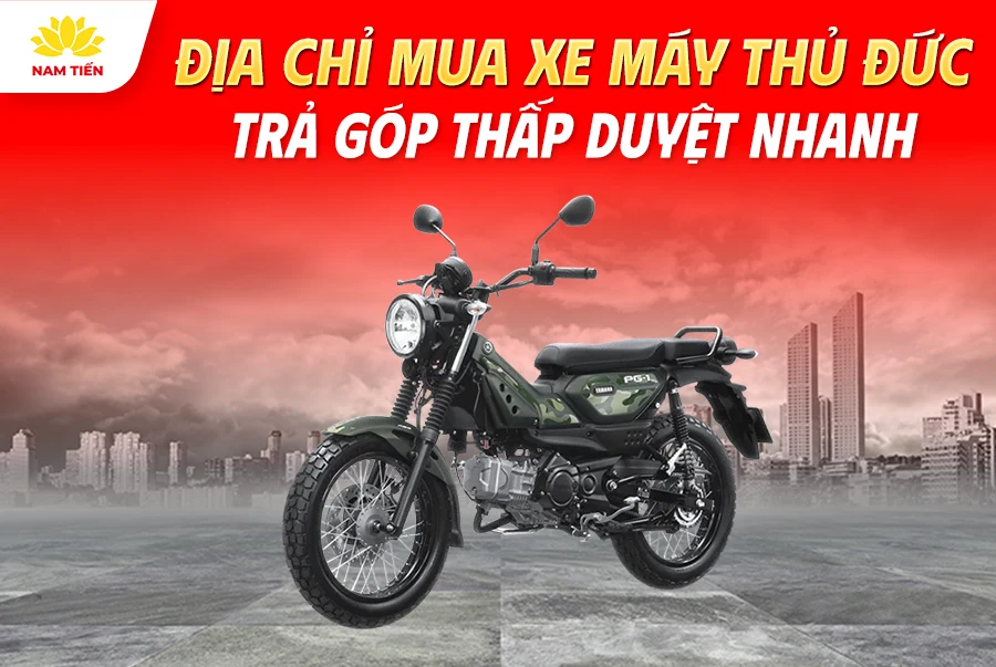 dia-chi-mua-xe-may-thu-duc-tra-gop-thap-duyet-nhanh