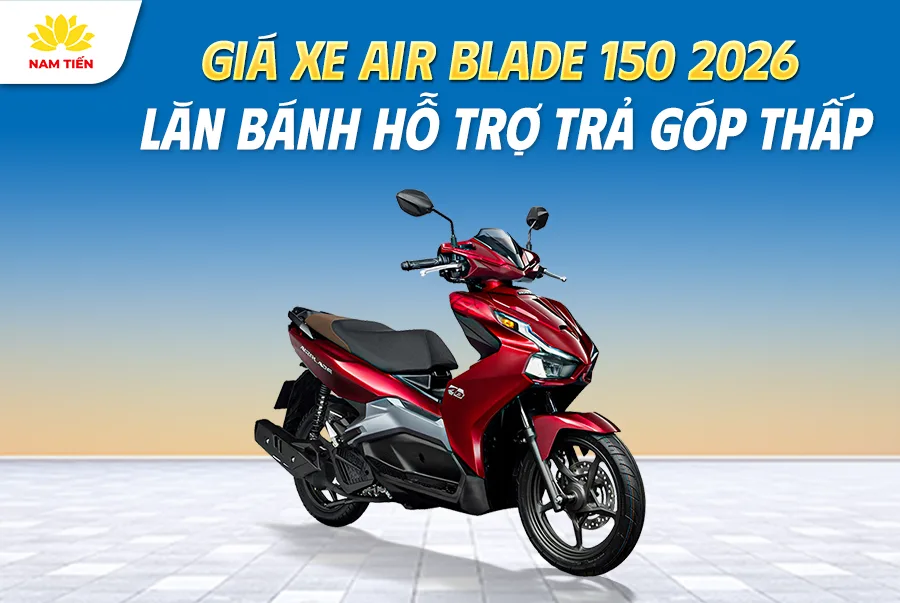 gia-xe-air-blade-150-2026-xe-may-nam-tien