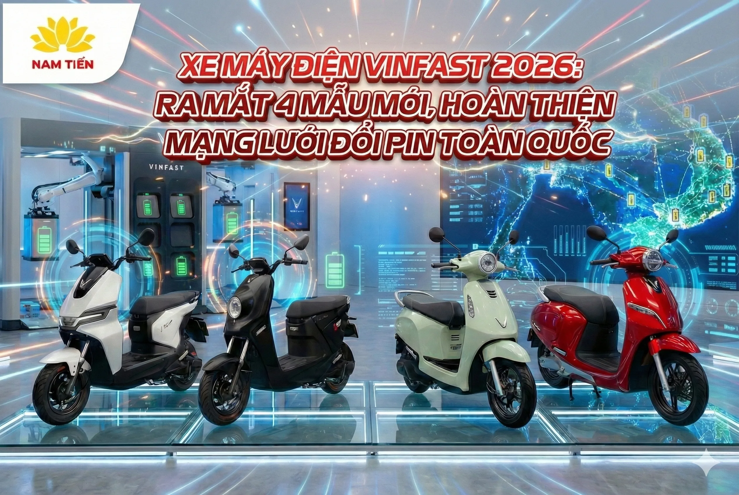 Xe máy điện VinFast 2026: Ra mắt 4 mẫu mới, hoàn thiện mạng lưới đổi pin toàn quốc