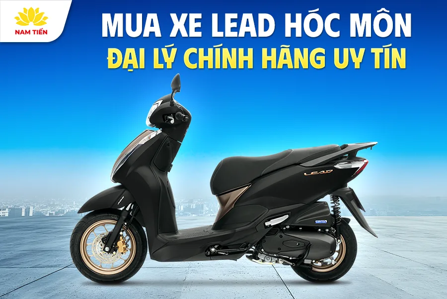 Địa chỉ mua xe Lead Hóc Môn uy tín, giá rẻ nhất hiện nay