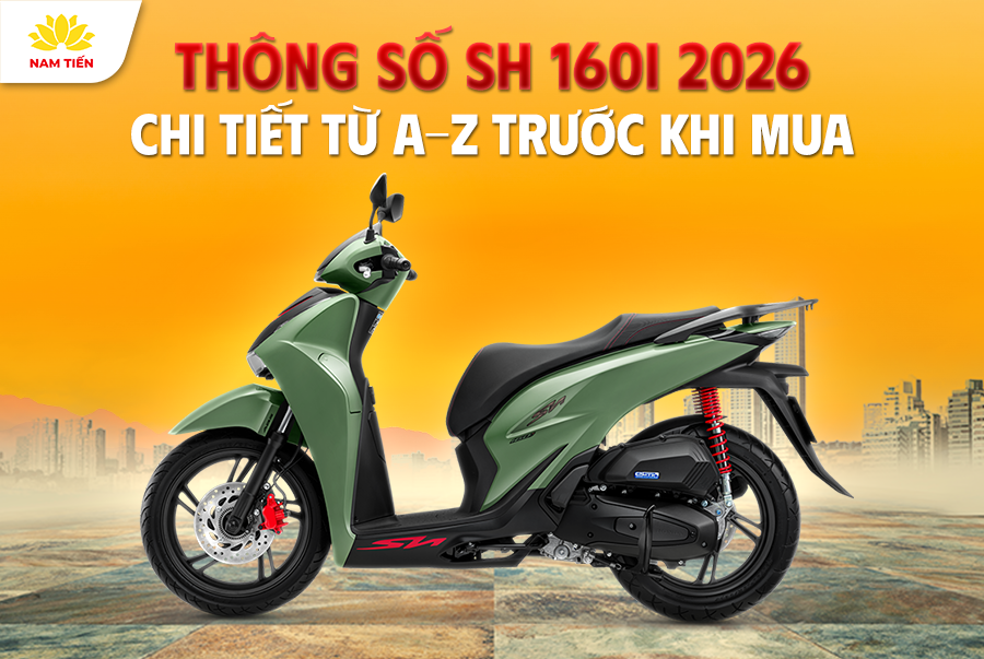 Thông số SH 160i 2026: Chi tiết từ A-Z trước khi mua