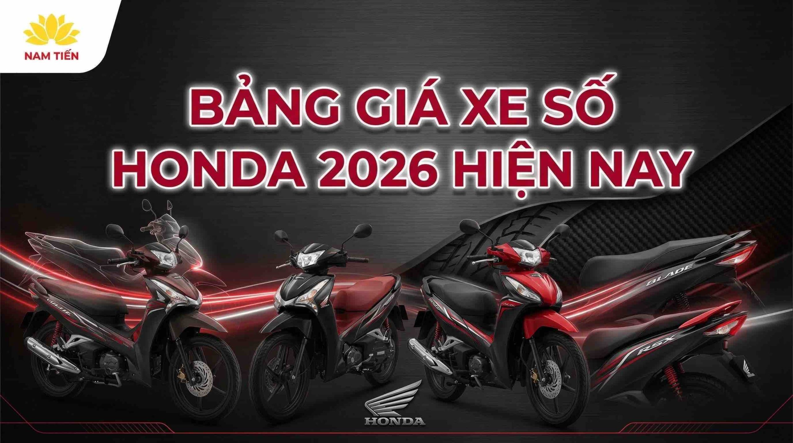 Bảng giá xe số Honda 2026 hiện nay