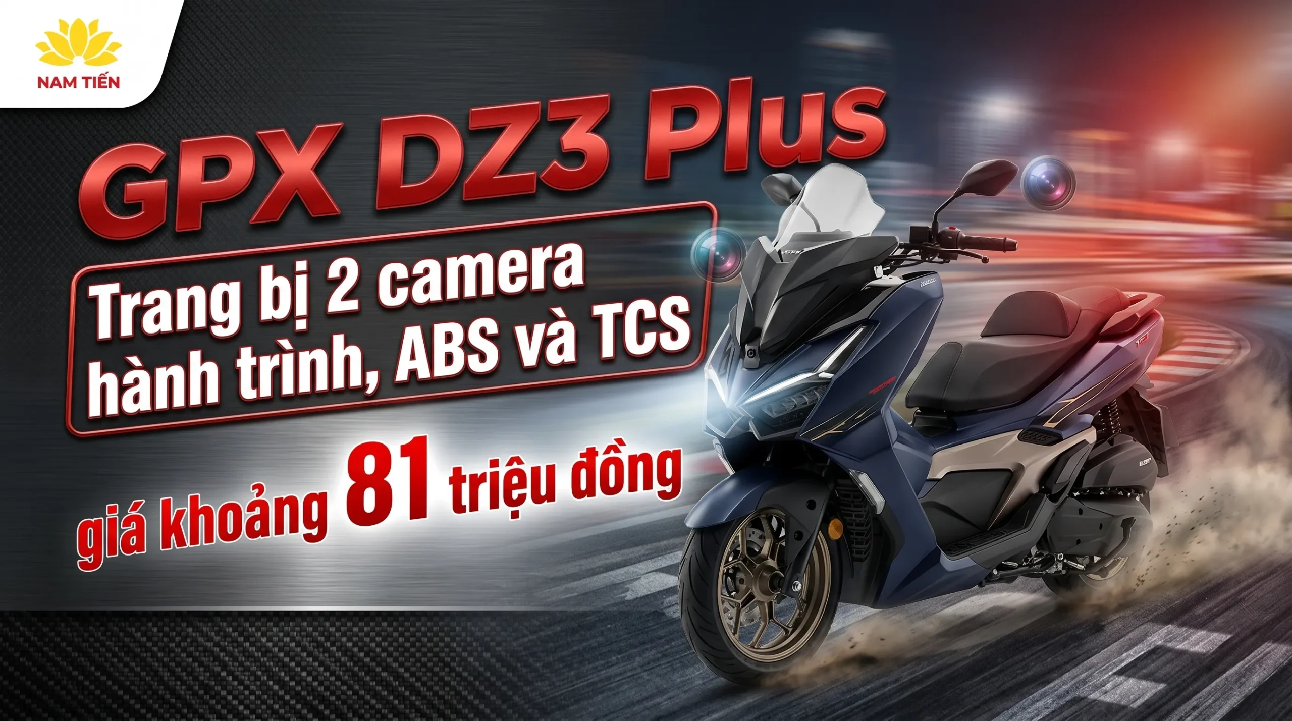 GPX DZ3 Plus: Trang bị 2 camera hành trình, ABS và TCS, giá khoảng 81 triệu đồng