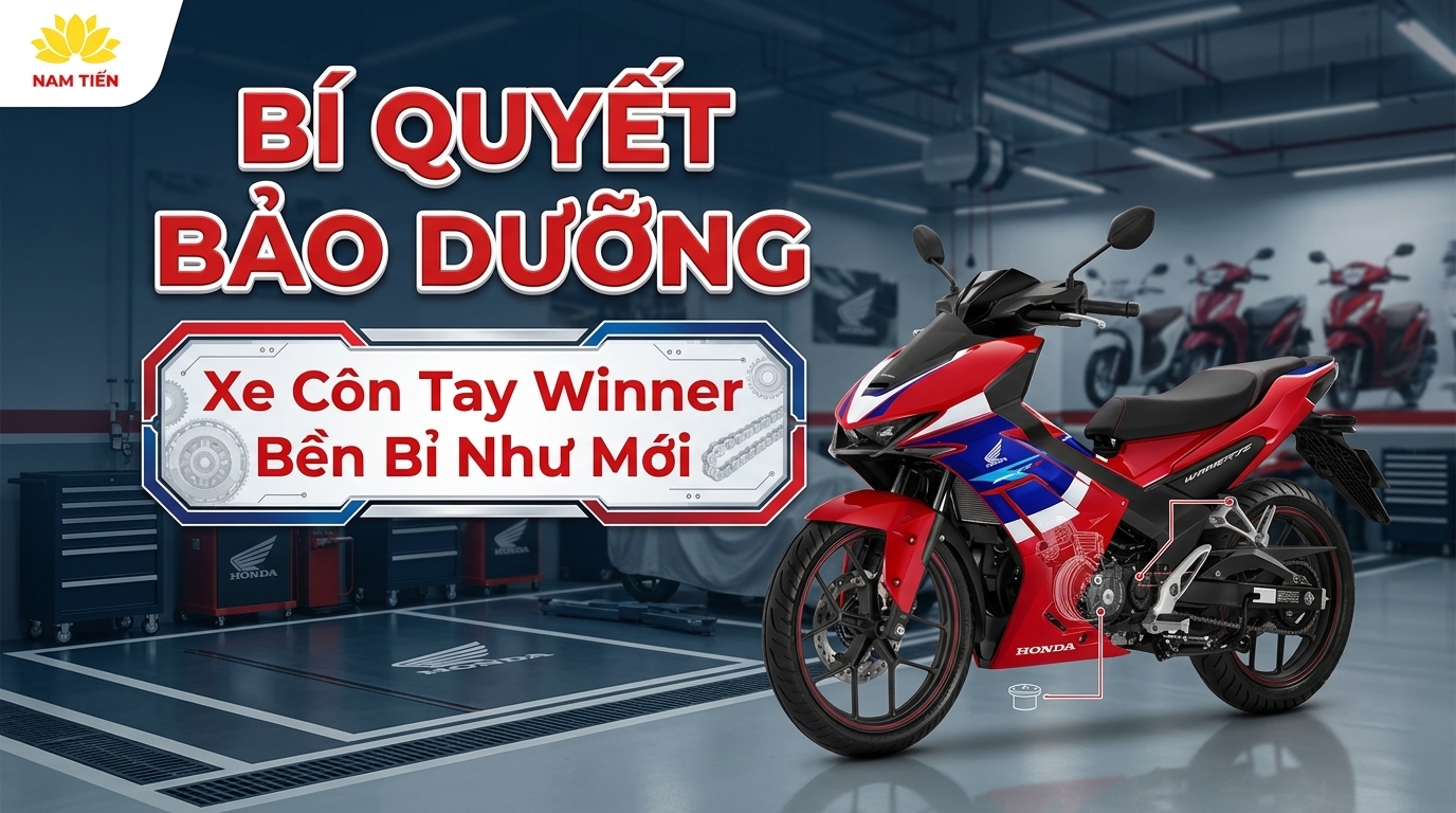 Bí Quyết Bảo Dưỡng Xe Côn Tay Winner Bền Bỉ Như Mới