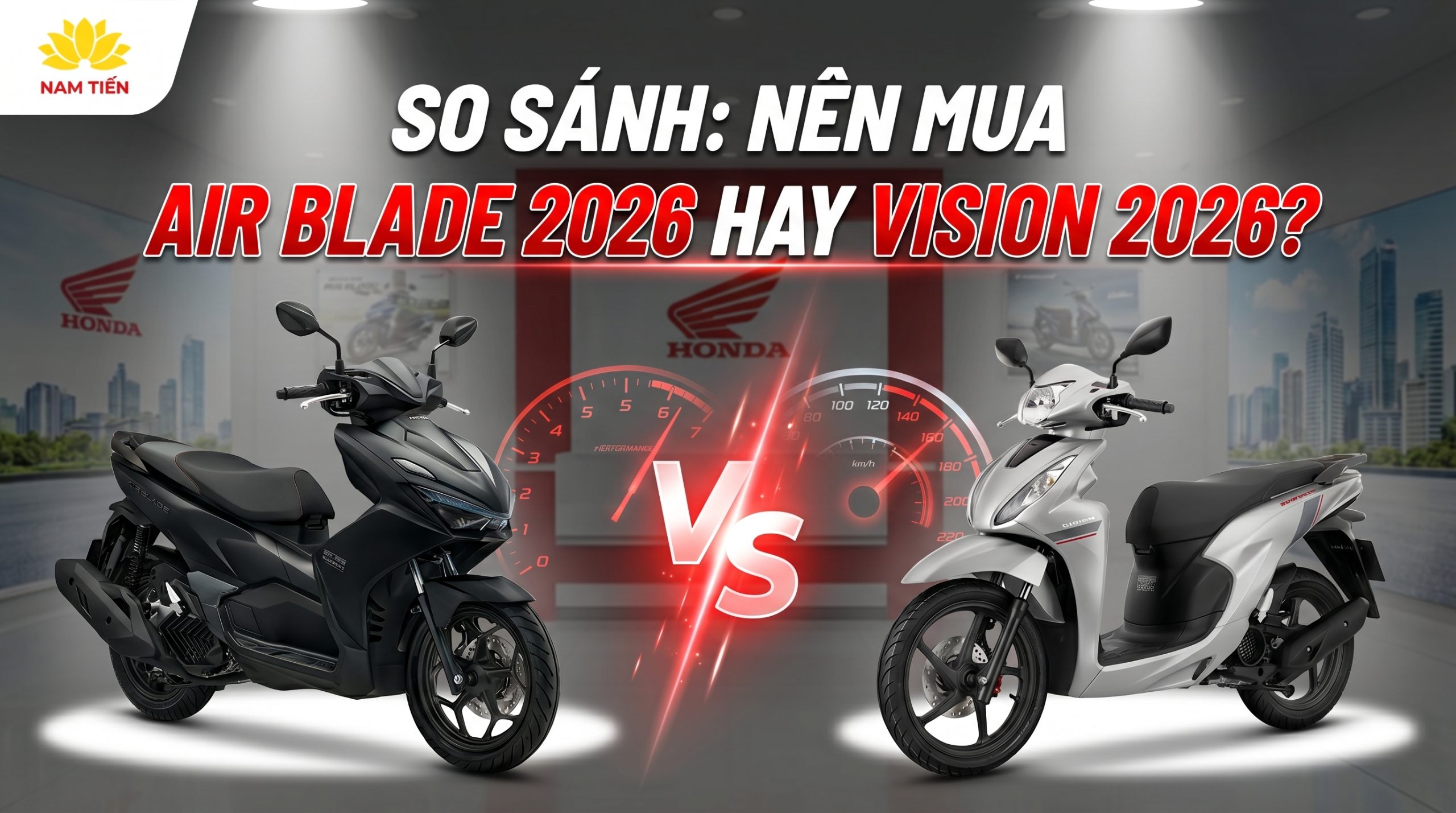 So Sánh: Nên Mua Air Blade 2026 Hay Vision 2026?