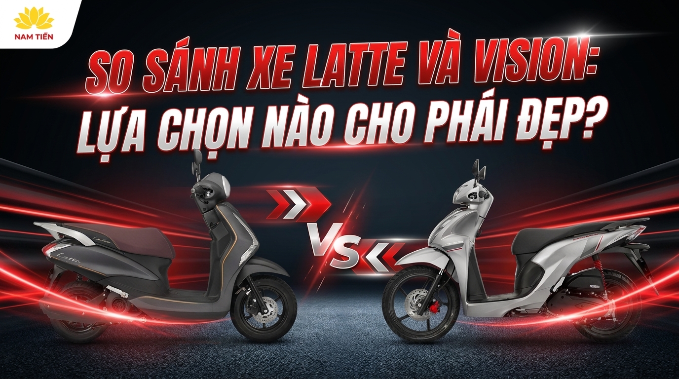 So Sánh Xe Latte Và Vision: Lựa Chọn Nào Cho Phái Đẹp?