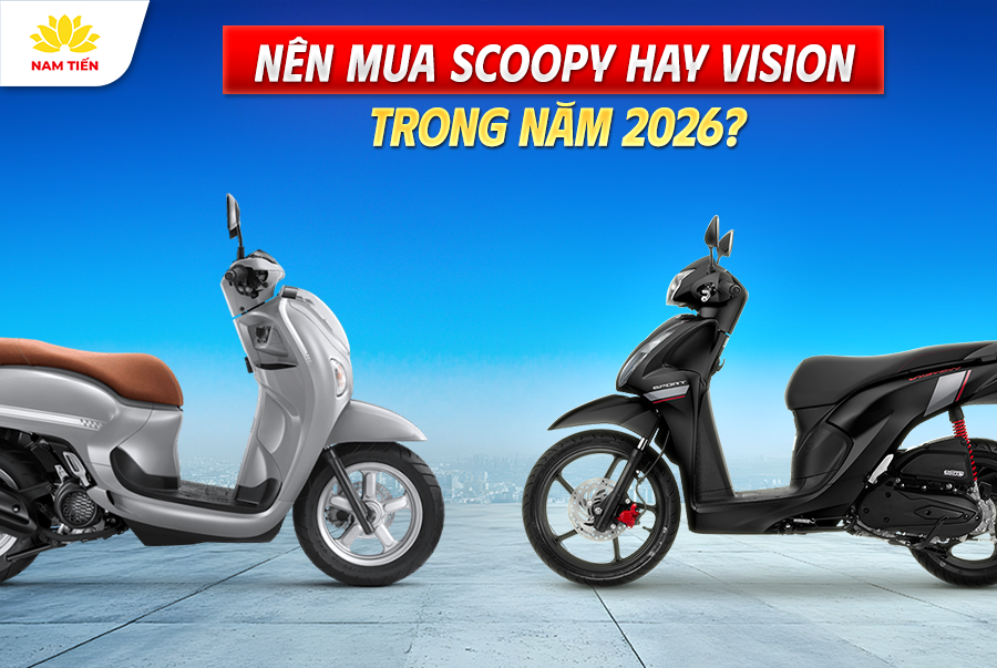Nên Mua Scoopy Hay Vision Trong Năm 2026?