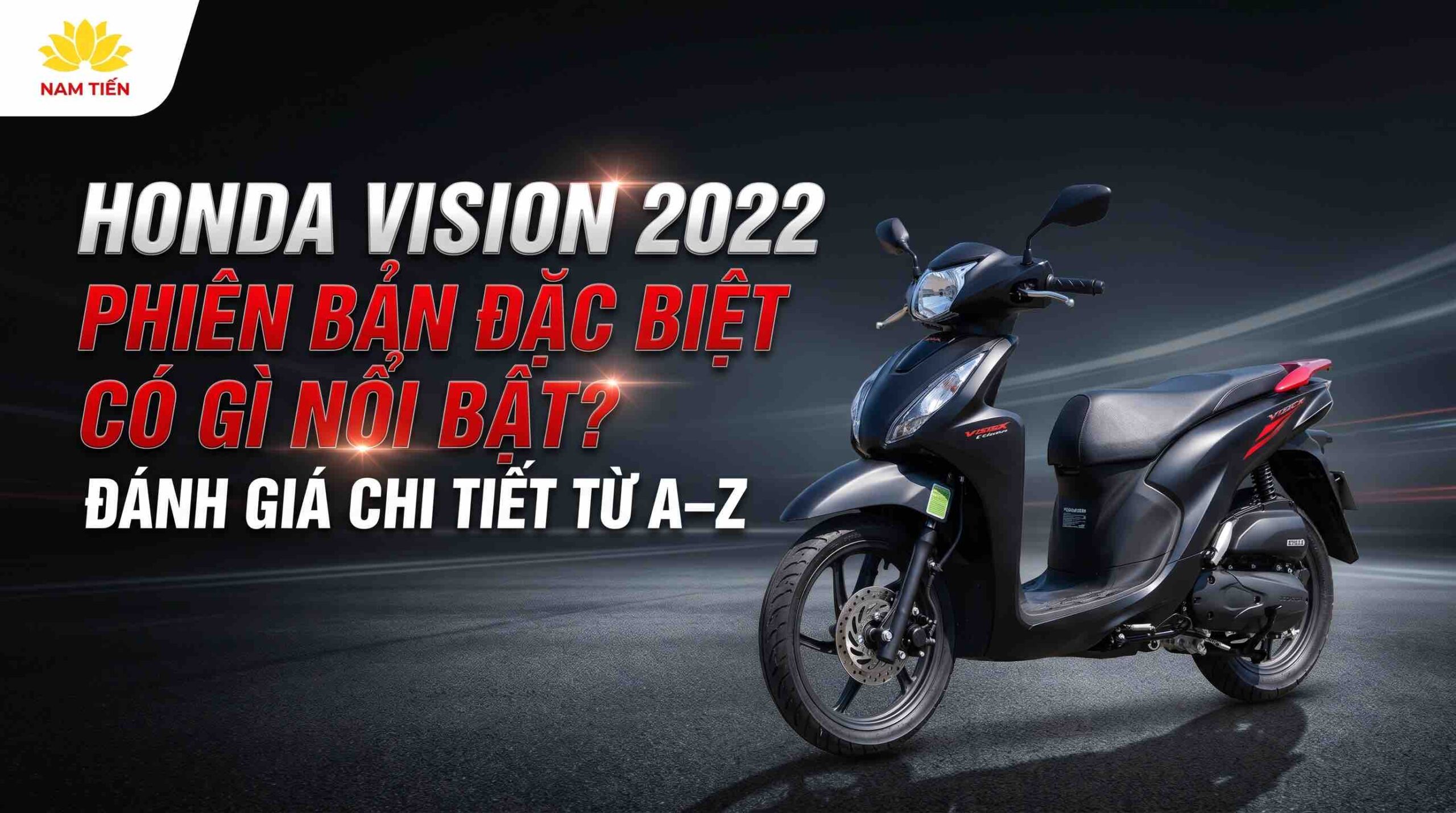Honda Vision 2022 Phiên Bản Đặc Biệt Có Gì Nổi Bật? Đánh Giá Chi Tiết Từ A–Z 