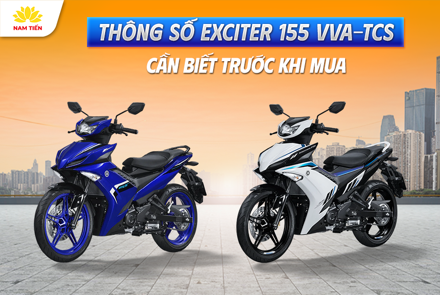 Thông số Exciter 155 VVA – TCS Cần Biết Trước Khi Mua