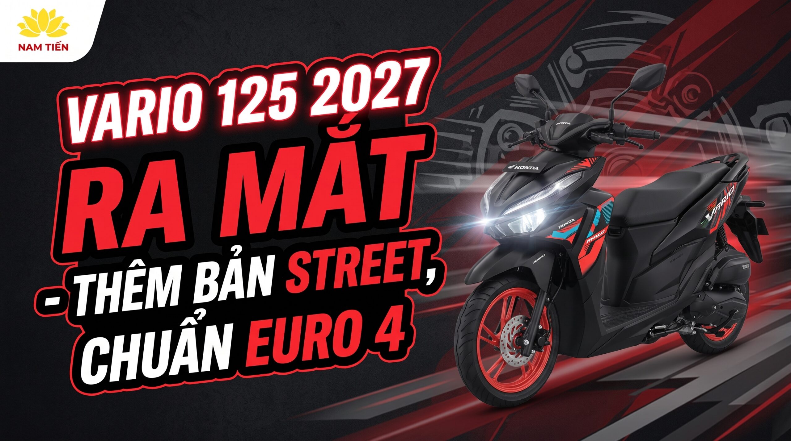 Vario 125 2027 Ra Mắt – Thêm Bản Street, Chuẩn EURO 4