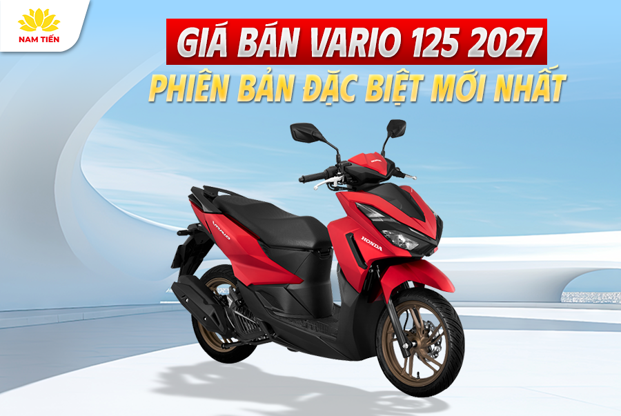 Giá Bán Vario 125 2027 Phiên Bản Đặc Biệt Mới Nhất