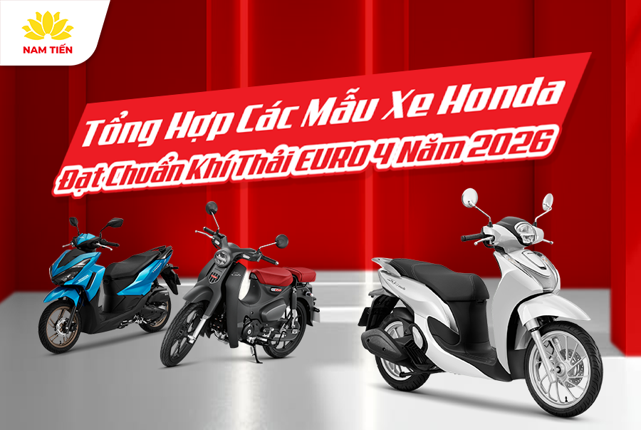 Tổng Hợp Các Mẫu Xe Honda Đạt Chuẩn Khí Thải EURO 4 Năm 2026